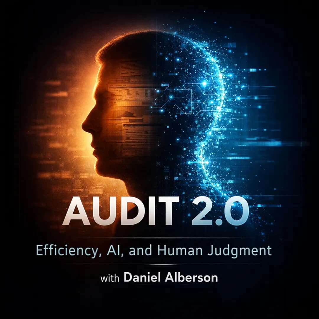 Audit 2.0: Efficiency, AI, and Human Judgment